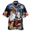 You And Me We Got This Christmas Night - Hawaiian Shirt