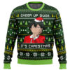 Cheer Up Dude My Teen Romantic Comedy SNAFU Ugly Christmas Sweater