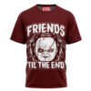 Friends Stil The End Chucky T-shirt, Halloween T-shirt