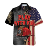 Play With Fire Firefighter Helmet American Flag Black And White Hawaiian Shirt