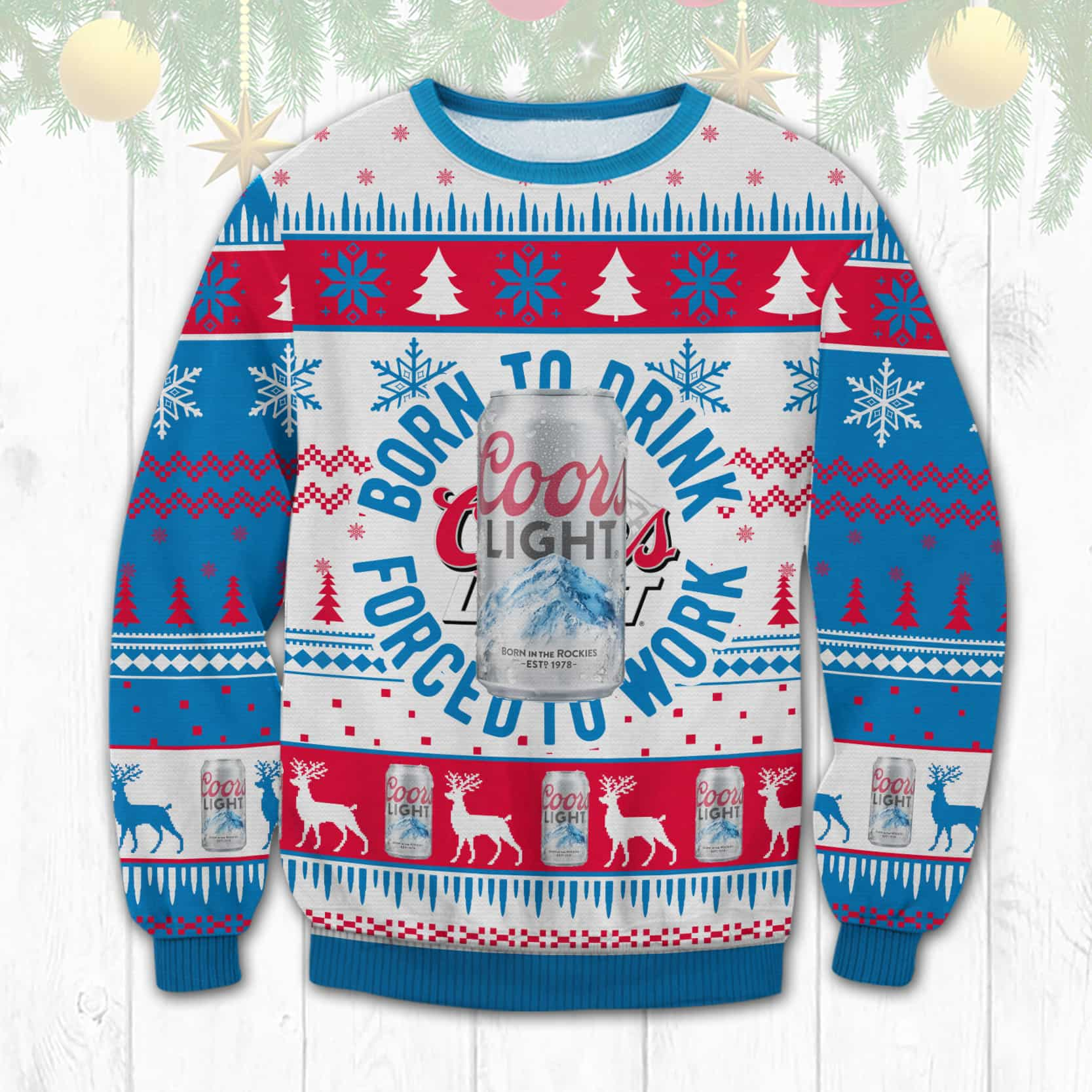 Coors Light Born To Drink Ugly Sweater