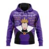 Queen Quotes Snow White Hoodie