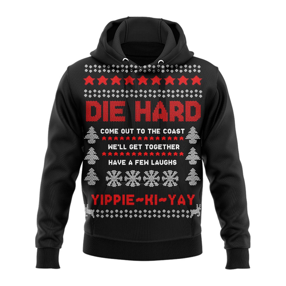 Die Hard Hoodie